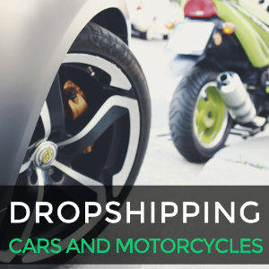 Dropshipping products for cars and motorcycles
